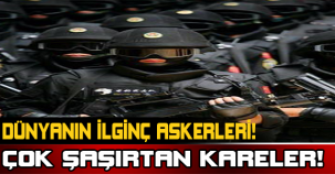 Dünyanın En İlginç Askerleri!