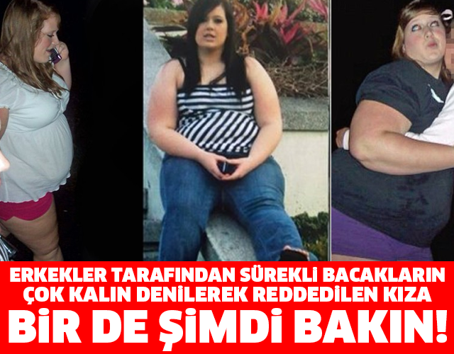 ERKEKLER TARAFINDAN SÜREKLİ BACAKLARIN ÇOK KALIN DENİLEREK REDDEDİLEN KIZA BİR DE ŞİMDİ BAKIN!