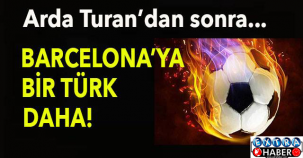 Barcelona'ya bir Türk daha!