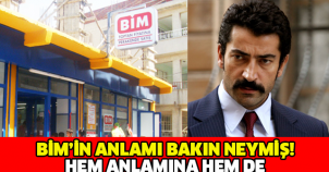 BİM'İN ANLAMI BAKIN NEYMİŞ!! YOK ARTIK HEM ANLAMI HEM DE SAHİBİ ÇOK ŞAŞIRTACAK!