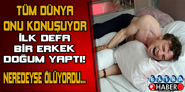 Bir Erkek İlk Defa Doğum Tecrübesi Yaşadı
