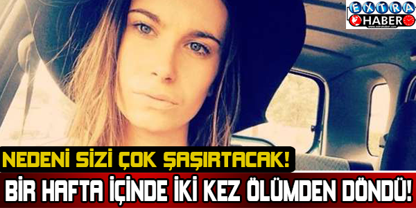 Bir Hafta İçinde İki Kez Ölümden Döndü