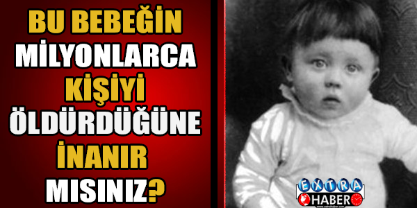 Bu bebeğin milyonlarca kişiyi öldürdüğüne inanır mısınız? Bakın bu bebek kim...