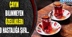 Çayın bilinmeyen özellikleri! O hastalığa şifa...