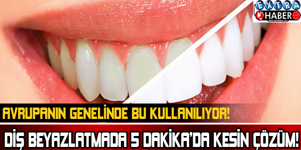DİŞ BEYAZLATMADA KESİN ÇÖZÜM!AVRUPANIN GENELİNDE BU KULLANILIYOR!