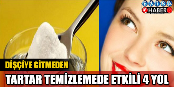 İşte Dişçiye Gitmeden Tartar Temizlemenin En İyi Yolları...