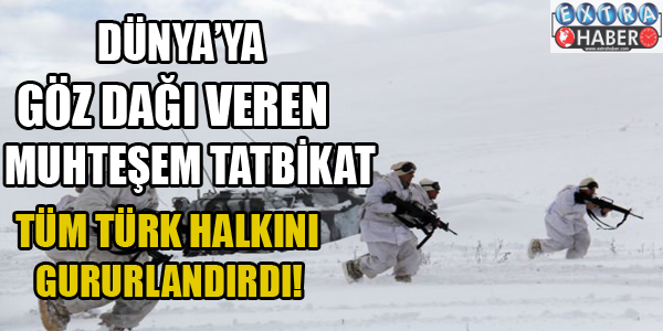 Dünya'ya göz dağı veren o muhteşem tatbikat gururlandırdı!