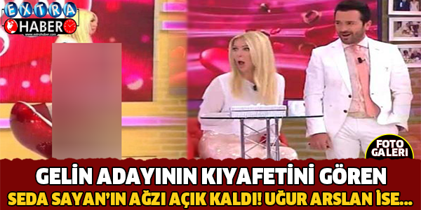 Gelin Adayının Giydiği Kıyafeti Gören Seda Sayan'ın Ağzı Açık Kaldı!