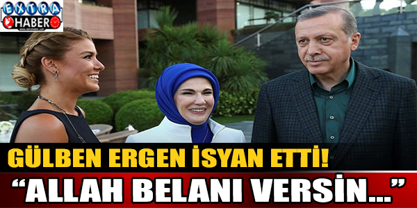 Gülben Ergen isyan etti! ''Allah belanı versin...''