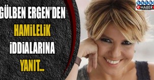 Gülben Ergen'den hamilelik iddialarına yanıt !
