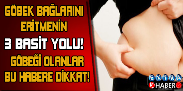 Göbek ve yan yağları eritmek için 3 kural