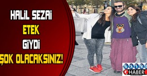 HALİL SEZAİ ETEK GİYDİ! NEDENİ İSE...