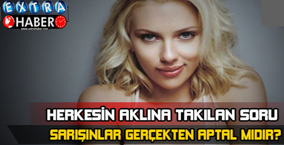 Sarışınlar gerçekten aptal mıdır?