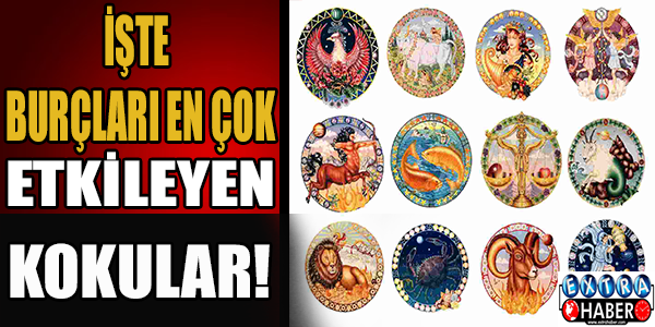 İşte burçları en çok etkileyen kokular!