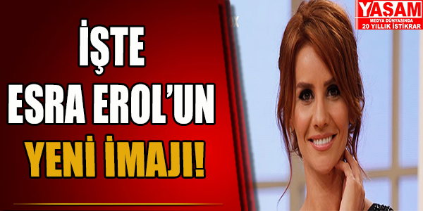 İşte Esra Erol'un yeni imaji!