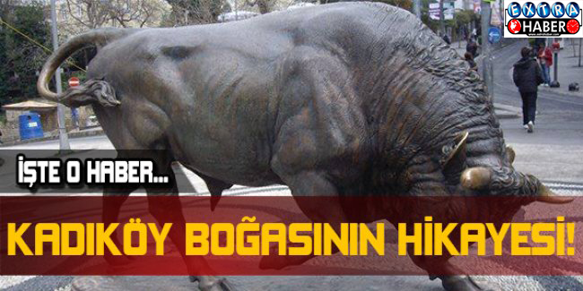 Kadıköy Boğasının Hikayesi!