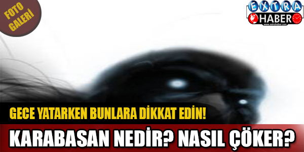 Karabasan Nedir?