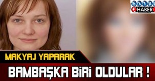 Makyaj yaparak öyle bir değiştiler ki..!
