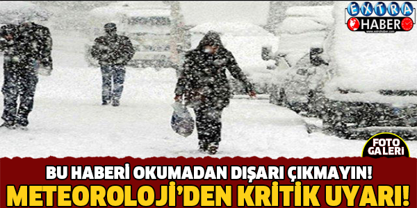 BU HABERİ OKUMADAN DIŞARI ÇIKMAYIN!