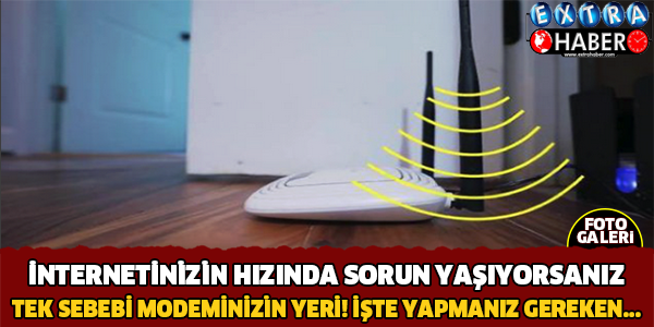 EVİNDEKİ İNTERNETİ HIZLANDIRMANIN EN PRATİK YOLU!