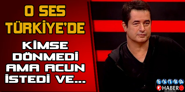 O SES TÜRKİYE'DE BİR İLK! KİMSE DÖNMEDİ AMA ACUN ONU...