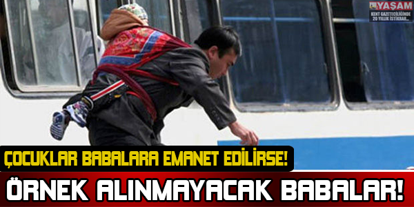 Örnek Alınmayacak Babalar
