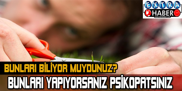 Psikopatların 10 Özelliği