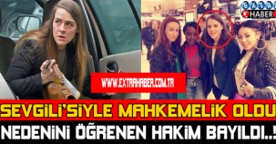 Sevgilisiyle mahkemelik, oldu konuyu öğrenen Hakim salonda bayıldı..!