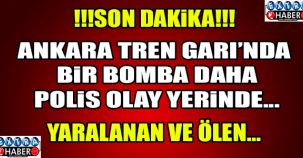 SON DAKİKA! ANKARA'DA BOMBA ALARMI! ÖLEN VE YARALANAN...