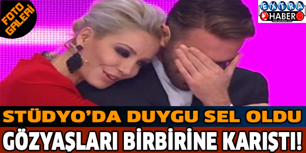 Stüdyoda duygular sel oldu gözyaşları birbirine girdi!