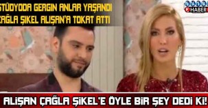 ALİŞAN ÇAĞLA ŞİKEL'E ÖYLE BİR ŞEY DEDİ Kİ.. STÜDYODA GERGİN ANLAR YAŞANDI! ÇAĞLA ŞİKEL SİNİRLENİP ALİŞAN'A TOKAT ATTI!!