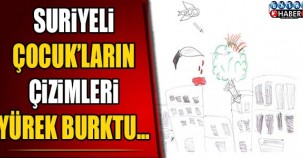 Suriyeli çocukların çizimleri yürek burktu !