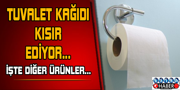 TUVALET KAĞIDI DOĞRU KULLANILMAZSA KISIRLIĞA YOL AÇABİLİR.