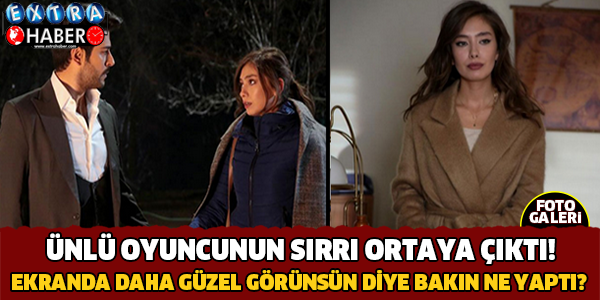 Ekranlarda Daha Güzel Görünsün Diye Bakın Ne Yaptı?