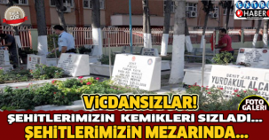 VİCDANSIZLAR... ŞEHİTLERİN MEZARINDA..!