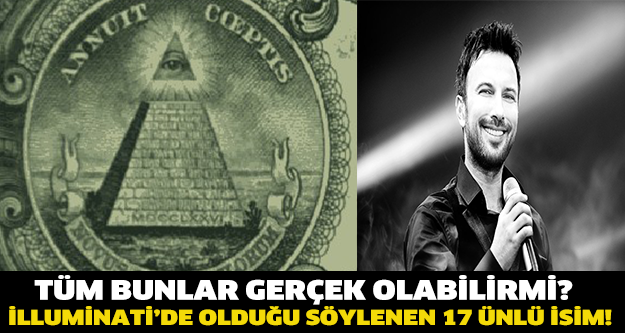 İşte İlluminati'de olduğu söylenen ünlüler...