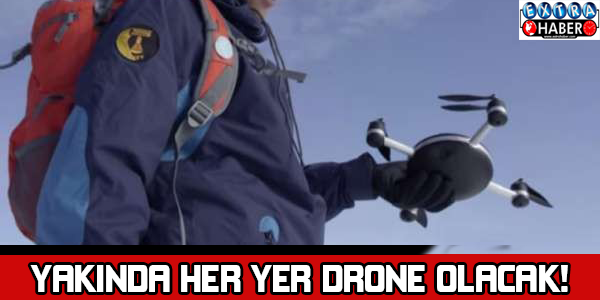 Yakında her yer Drone olacak! İşte uçan telefon...