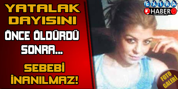 YATALAK DAYISINI ÖNCE ÖLDÜRDÜ SONRA... SEBEBİ İNANILMAZ!