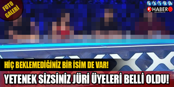 Yetenek Sizsiniz Türkiye Jüri Üyeleri Belli Oldu !