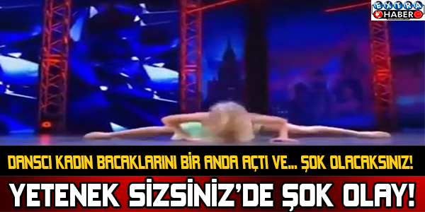 Yetenek sizsiniz'de şok olay! Danscı kadın bacaklarını bir anda açtı ve...