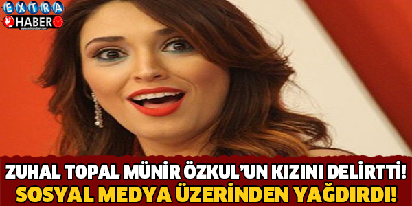 Zuhal Topal Münir Özkul'un Kızını Delirtti!