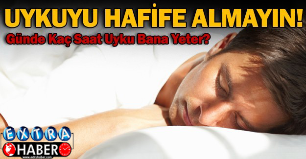 Uykuyu Hafife Almayın! Günde Kaç Saat Uyku bana Yeter?