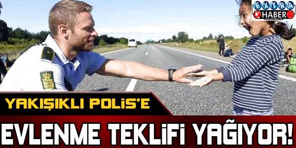 Yakışıklı polise evlenme teklifleri yağıyor !