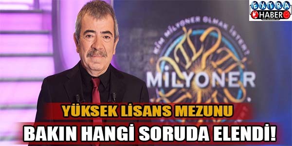 YÜKSEK LİSANS MEZUNU BAKIN HANGİ SORUDA ELENDİ !