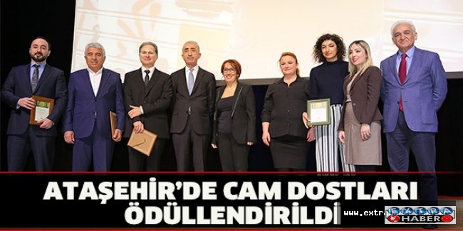 ATAŞEHİR’DE CAM DOSTLARI ÖDÜLLENDİRİLDİ