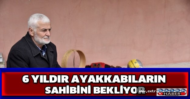 6 yıldır ayakkabıların sahibini bekliyor