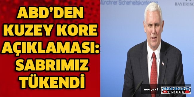 ABD’den Kuzey Kore açıklaması: Sabrımız tükendi