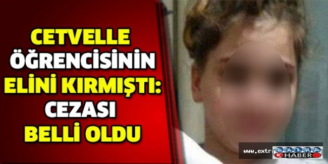 Cetvelle öğrencisinin elini kırmıştı: Cezası belli oldu