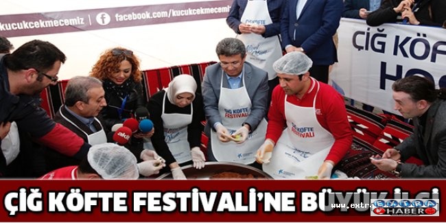ÇİĞ KÖFTE FESTİVALİ’NE BÜYÜK İLGİ
