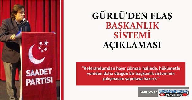 Gürlü: Hükümetle çalışabiliriz